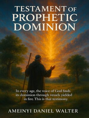cover image of A TESTAMENT OF PROPHETIC DOMINION
